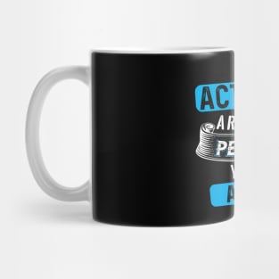 Actually Person Annoy Mug